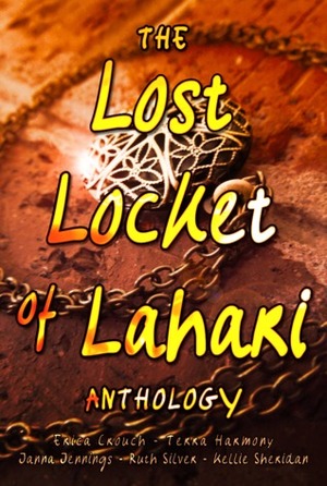 The Lost Locket of Lahari Anthology by Erica Crouch