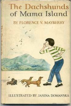 The Daschunds of Mama Island by Janina Domanska, Florence V. Mayberry