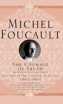 The Courage of Truth by M. Foucault