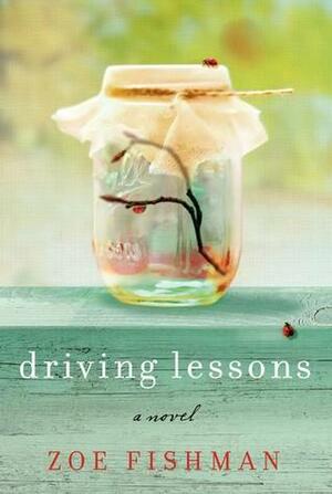 Driving Lessons by Zoe Fishman