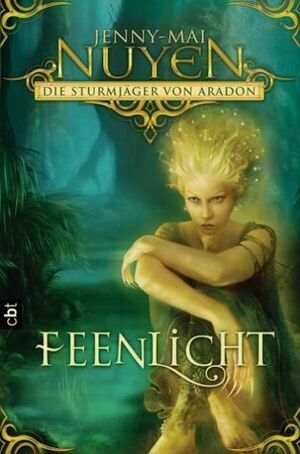 Feenlicht by Jenny-Mai Nuyen