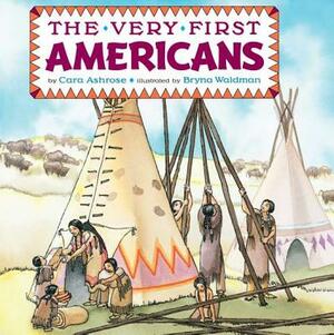 The Very First Americans by Cara Ashrose