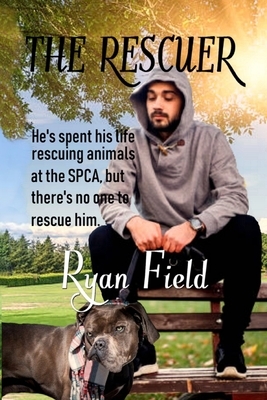 The Rescuer by Ryan Field
