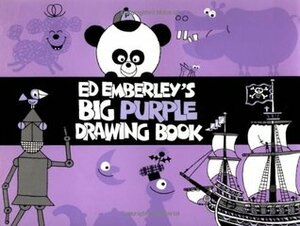 Ed Emberley's Big Purple Drawing Book by Ed Emberley