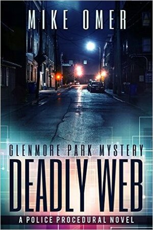 Deadly Web by Mike Omer, Michael Omer
