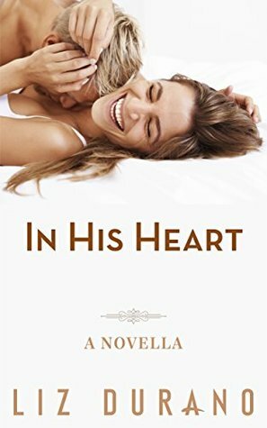 In His Heart by Liz Durano