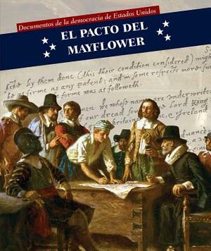 El Pacto del Mayflower (Mayflower Compact) by Christine Honders