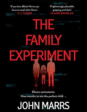 The Family Experiment by John Marrs