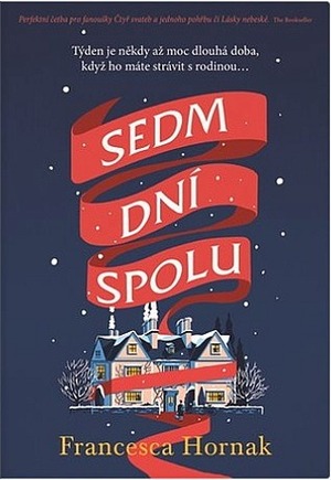 Sedm dní spolu by Francesca Hornak, Veronika Volhejnová