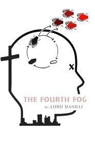 The Fourth Fog by Chris Daniels