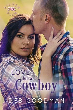 Love for a Cowboy by Deb Goodman, Deb Goodman