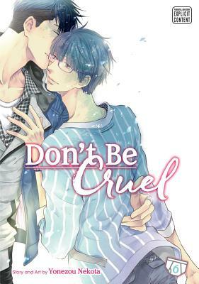Don't Be Cruel, Vol. 6 by Yonezou Nekota