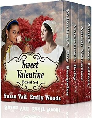 Sweet Valentine Boxed Set by Emily Woods, Susan Vail