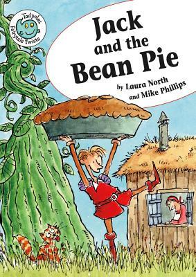 Jack and the Bean Pie by Laura North