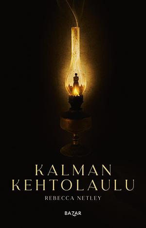 Kalman kehtolaulu by Rebecca Netley