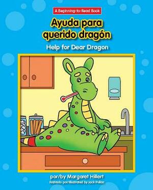 Ayuda Para Querido Dragon/Help For Dear Dragon by Margaret Hillert