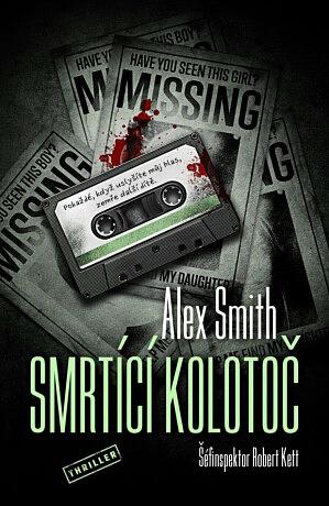Smrtící kolotoč by Alex Smith