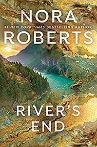 River's End by Nora Roberts