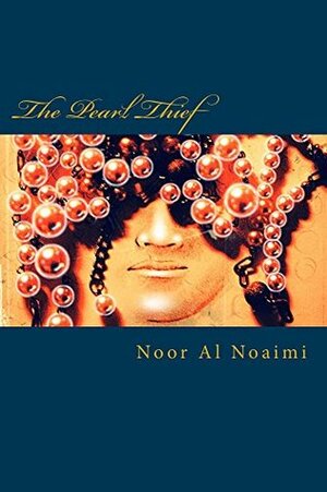 The Pearl Thief by Noor Al Noaimi