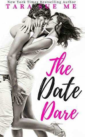 The Date Dare by Tara Sue Me