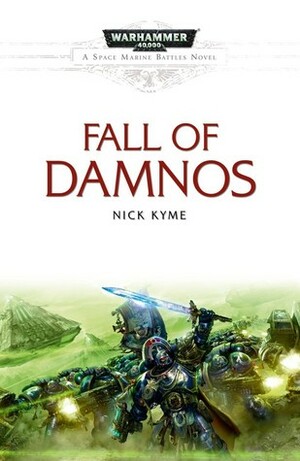 The Fall of Damnos by Nick Kyme