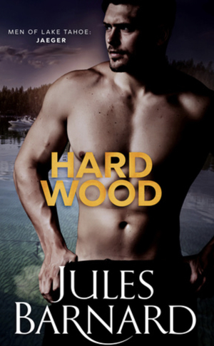 Hard Wood by Jules Barnard