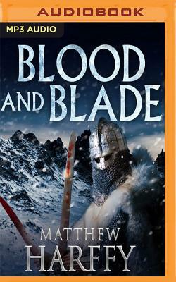 Blood and Blade by Matthew Harffy