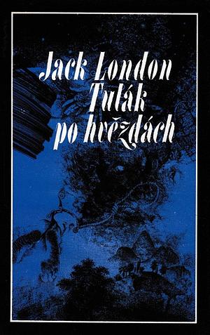 Tulák po hvězdách by Jack London