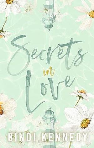 Secrets in Love by Bindi Kennedy, Bindi Kennedy