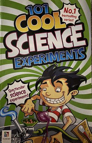 101 Cool Science Experiments by Glen Singleton