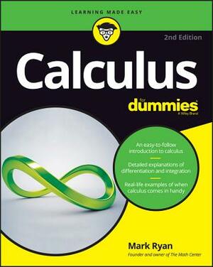 Calculus for Dummies by Mark Ryan