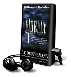 The Firefly by P. T. Deutermann