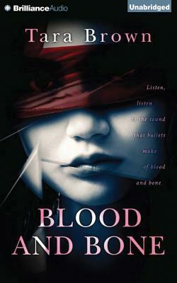 Blood and Bone by Tara Brown