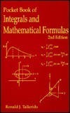 Pocket Book of Integrals and Mathematical Formulas by Ronald J. Tallarida