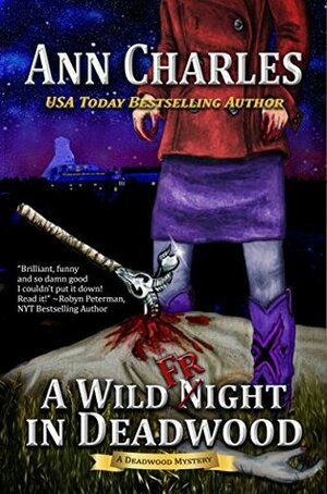 A Wild Fright in Deadwood by Ann Charles