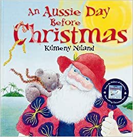 An Aussie Day Before Christmas by Kilmeny Niland