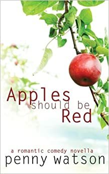 Apples Should Be Red by Penny Watson