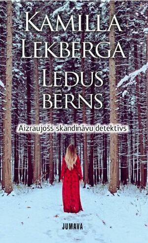 Ledus bērns by Camilla Läckberg