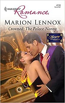 Crowned: The Palace Nanny by Marion Lennox