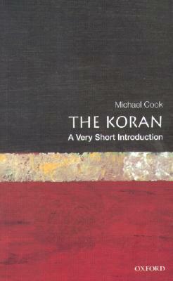 The Koran: A Very Short Introduction by Michael Cook