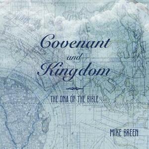 Covenant and Kingdom by Mike Breen