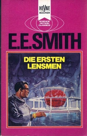 Die Ersten Lensmen by E.E. "Doc" Smith