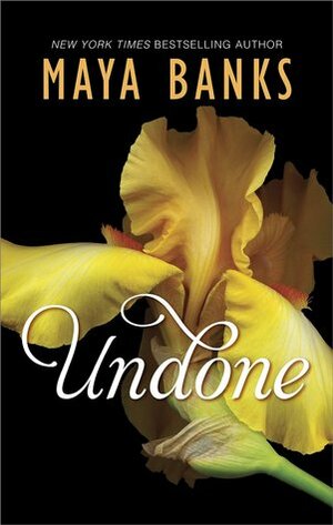 Undone by Maya Banks