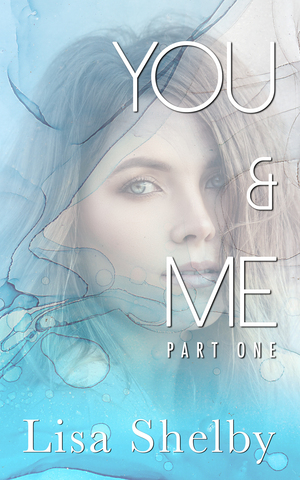 You & Me by Lisa Shelby