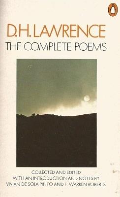 The Complete Poems by D.H. Lawrence