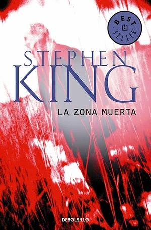 La zona muerta by Eduardo Goligorsky, Stephen King