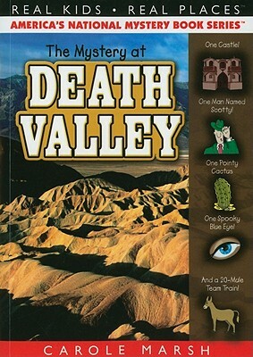 The Mystery at Death Valley by Carole Marsh