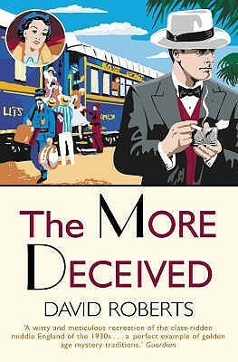 The More Deceived by David Roberts