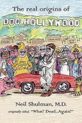 Doc Hollywood by Neil Shulman