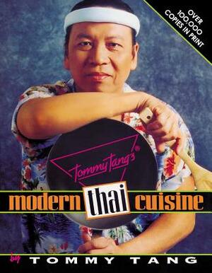 Tommy Tang's Modern Thai Cuisine by Tommy Tang